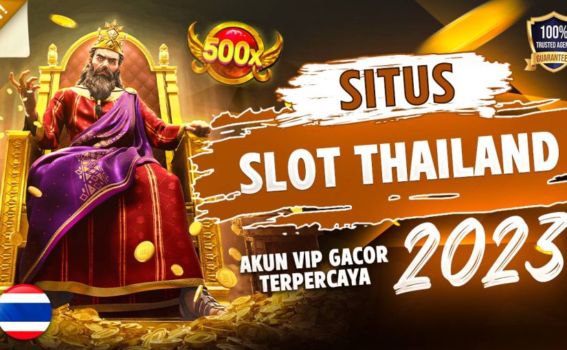 Permainan Judi Slot Online Thailand Resmi Gacor Paling Gampang Menang Jackpot